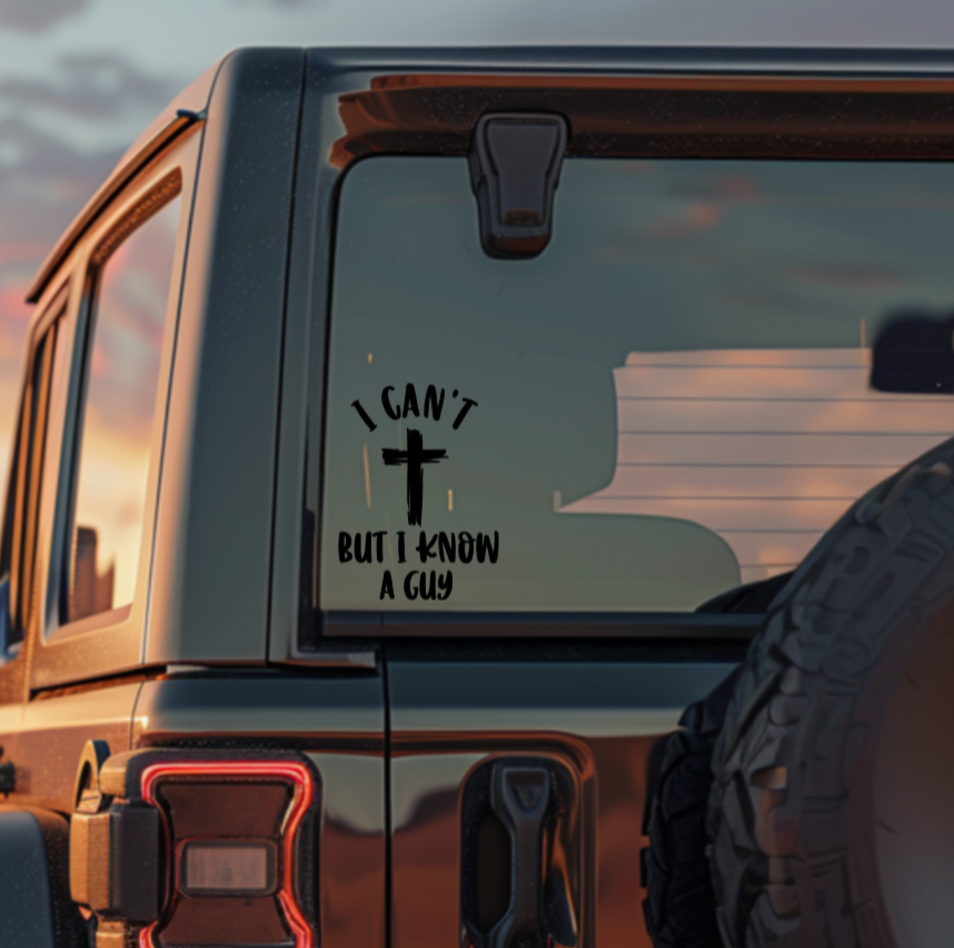I Can't But I Know A Guy — Small Decal
