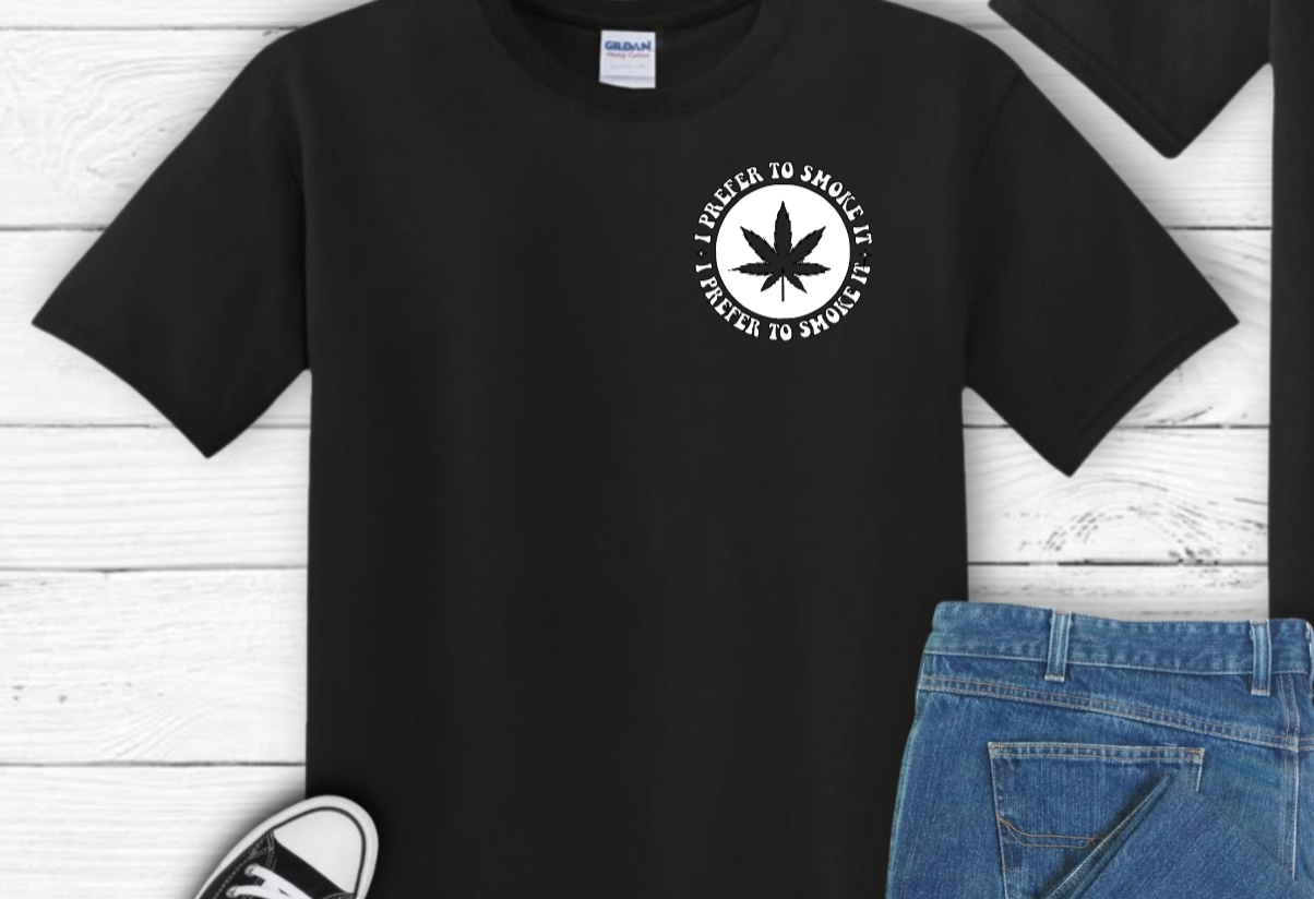 Some People Like To Stir The Pot I Prefer To Smoke It Tee