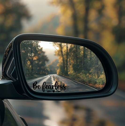 Be Fearless Mirror Decal