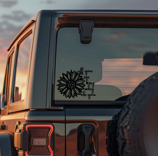 Eff You See Kay Why Oh You Sunflower Decal