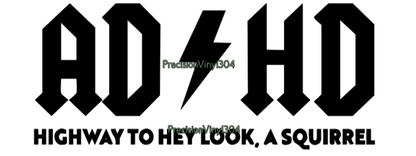 AD/HD Highway to Hey Look A Squirrel decal design — AC/DC-style logo with lightning bolt