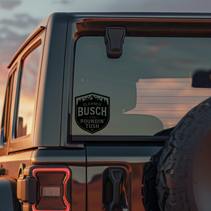 Slammin' Busch and Poundin' Tush Decal