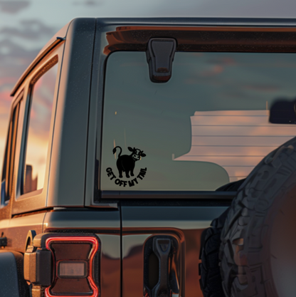 Get Off My Tail Cow Decal