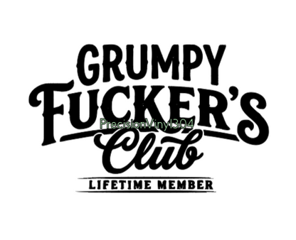 Grumpy Fucker's Club Lifetime Member Decal