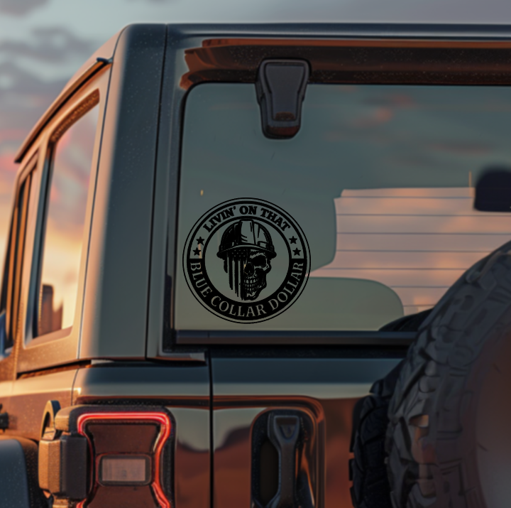 Livin' on That Blue Collar Dollar — Small Decal