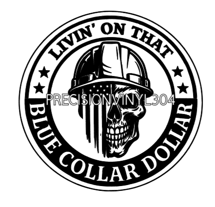 Livin' on That Blue Collar Dollar — Small Decal